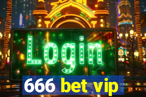 666 bet vip